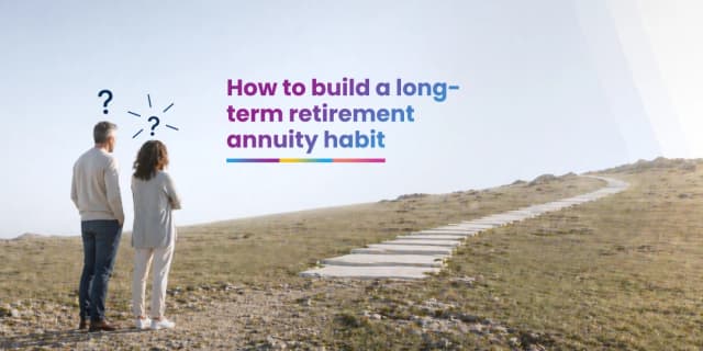 retirement annuity habit long term retirement annuity habit long term