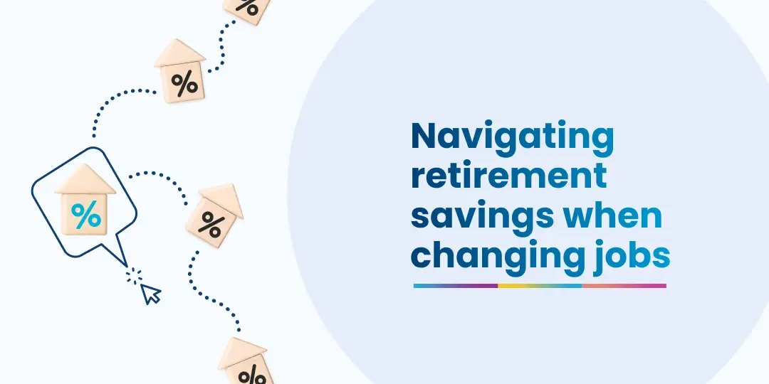 Preservation funds: Navigating retirement savings when changing jobs