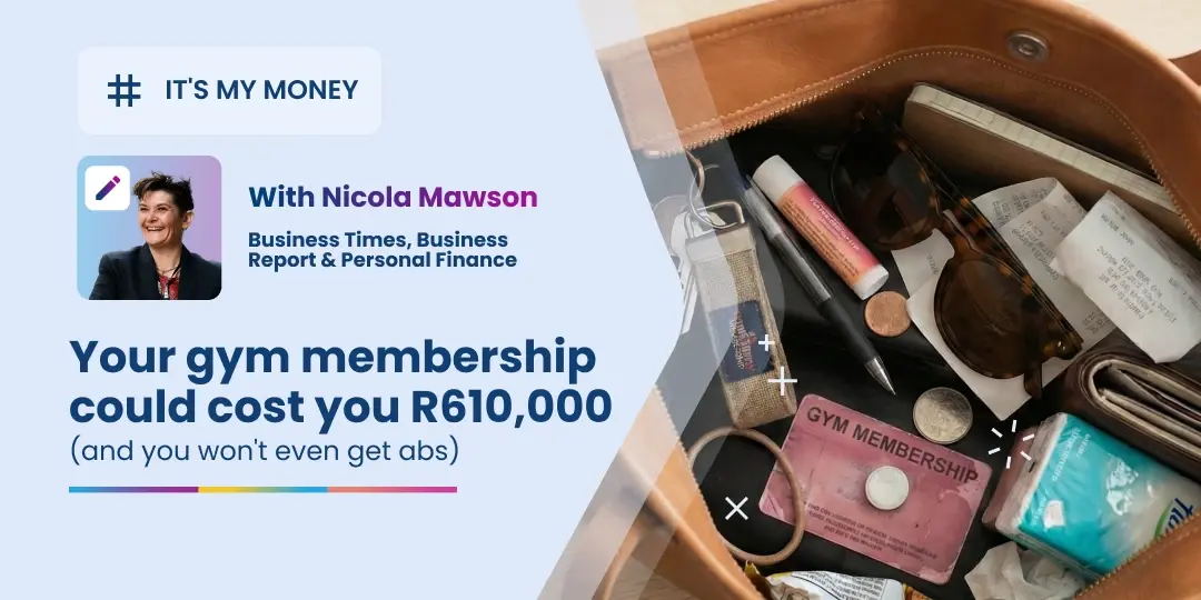 Your gym membership could cost you R610,000 (and you won't even get abs)